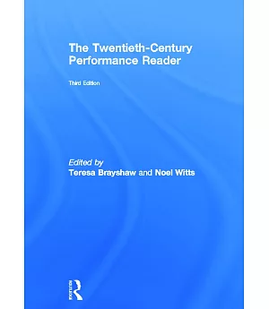 The Twentieth-Century Performance Reader