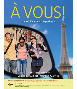 A Vous!: The Global French Experience An Introductory Course