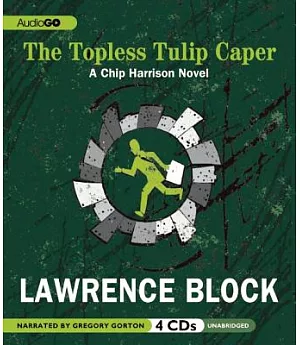 The Topless Tulip Caper