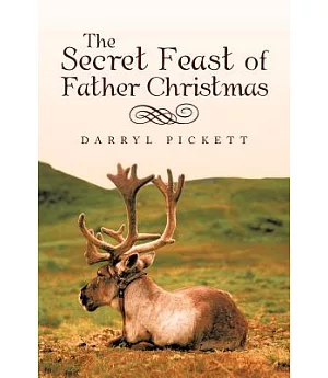 The Secret Feast of Father Christmas