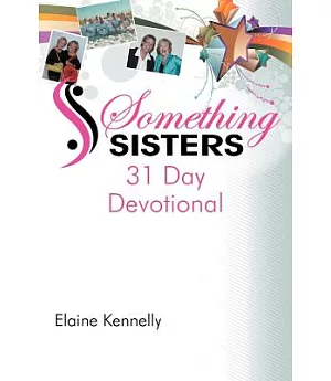 Something Sisters: 31 Day Devotional