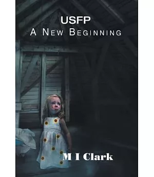 Usfp a New Beginning