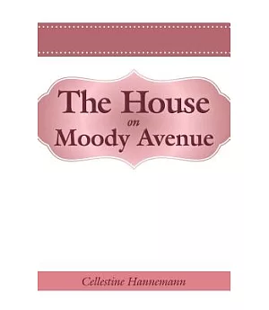 The House on Moody Avenue