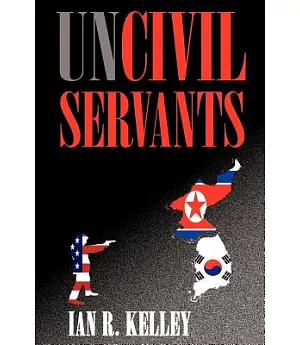 Uncivil Servants