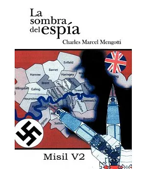 La sombra de espía: Misil