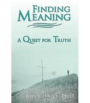 Finding Meaning: A Quest for Truth