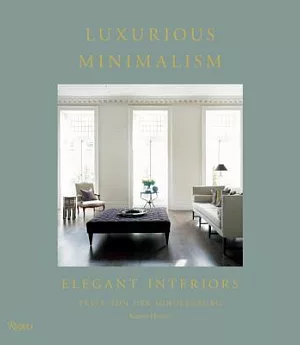 Luxurious Minimalism: Elegant Interiors