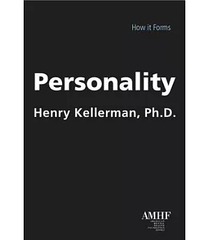 Personality: How It Forms