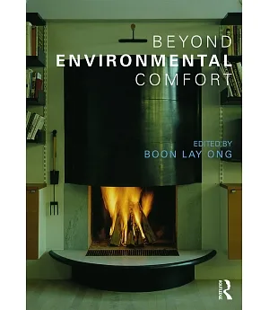 Beyond Environmental Comfort