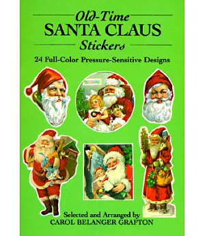 Old-Time Santa Claus Stickers: 24 Full Color Pressure Sensitive Designs