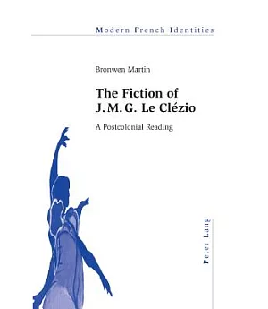 The Fiction of J. M. G. Le Clezio