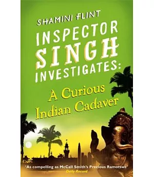 A Curious Indian Cadaver: A Curious Indian Cadaver