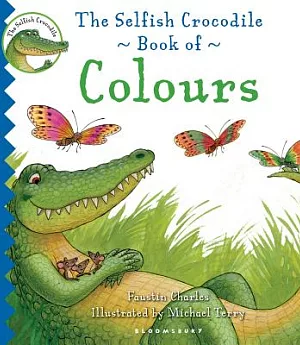 The Selfish Crocodile Book of Colours