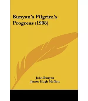 Bunyan’s Pilgrim’s Progress