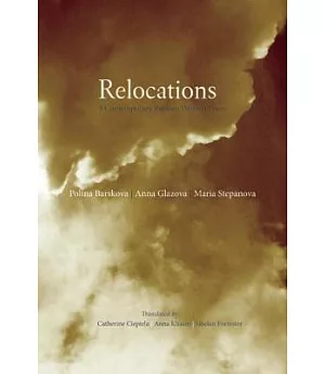 Relocations: Three Contemporary Russian Women Poets