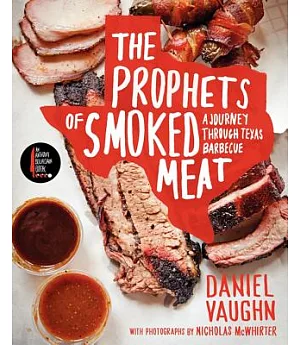 The Prophets of Smoked Meat: A Journey Through Texas Barbecue