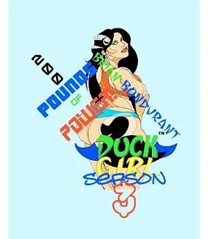 200 Pounds of Power!: Duck Girl Season 3