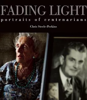 Fading Light: Portraits of Centenarians