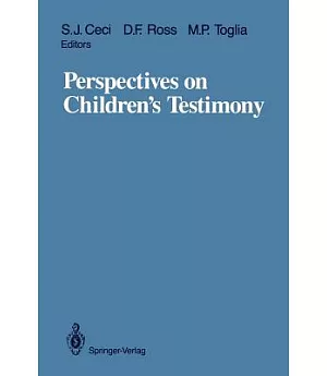 Perspectives on Children’s Testimony