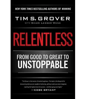 Relentless: From Good to Great to Unstoppable