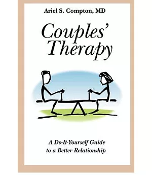 Couples’ Therapy: A Do-It-Yourself Guide to a Better Relationship