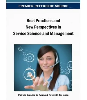 Best Practices and New Perspectives in Service Science and Management