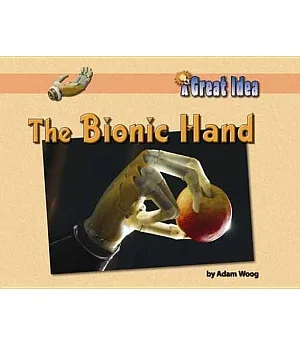 Bionic Hand, the