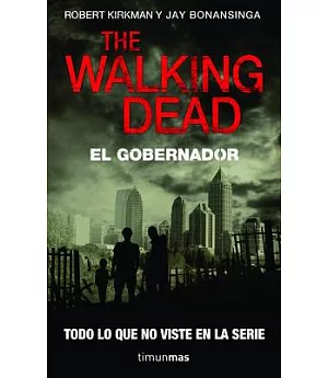 The Walking Dead: El Gobernador / The Governor