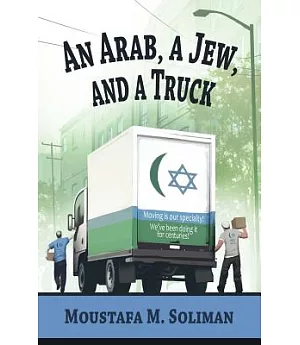 An Arab, a Jew, and a Truck