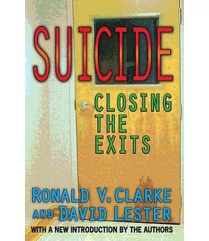 Suicide: Closing the Exits