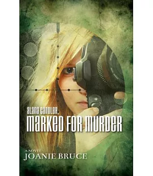 Alana Candler, Marked for Murder