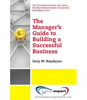 A Manager’s Guide to Building a Successful Business