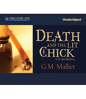 Death and the Lit Chick: A St. Just Mystery