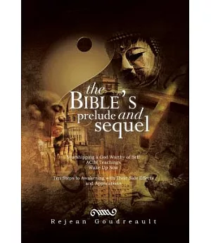 The Bible’s Prelude and Sequel