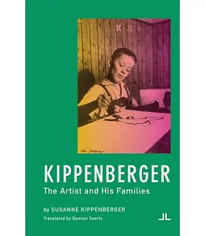 Kippenberger: The Artist and His Families