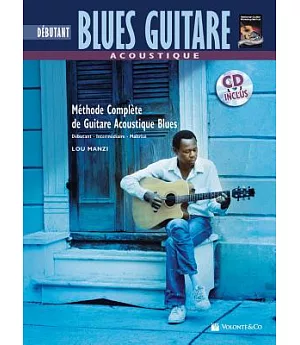 Blues Guitar Acoustique: Debutant: Methode de Guitare Blues Acoustique