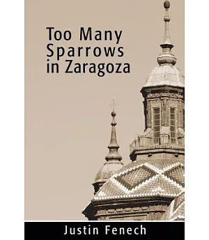 Too Many Sparrows in Zaragoza