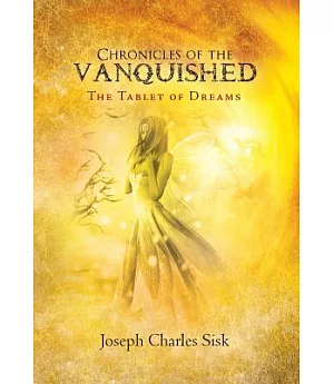 Chronicles of the Vanquished: The Tablet of Dreams