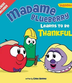 Madame Blueberry Learns to Be Thankful