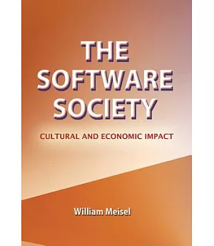 The Software Society: Cultural and Economic Impact