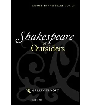 Shakespeare and Outsiders