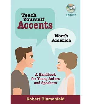 Teach Yourself Accents - North America: A Handbook for Young Actors and Speakers