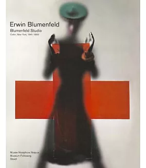 Erwin Blumenfeld: Blumenfeld Studio; Color, New York, 1941-1960