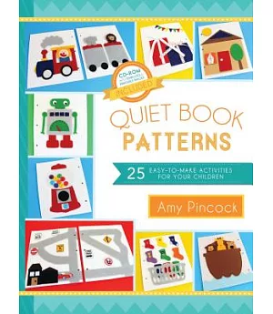 Quiet Book Patterns: 25 Easy-to-Make Activities for Your Children