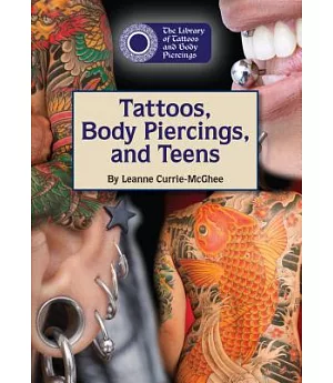 Tattoos, Body Piercings, and Teens