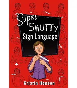 Super Smutty Sign Language