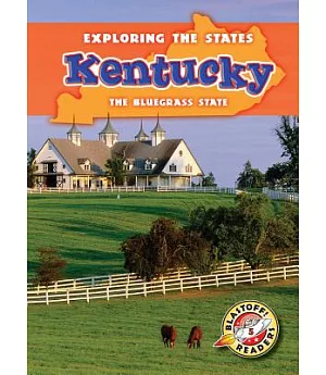 Kentucky: The Bluegrass State