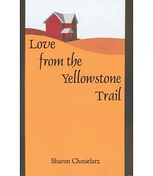 Love from the Yellowstone Trail