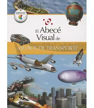 El abece visual de los medios de transporte / The Illustrated Basics of Means of Transportation