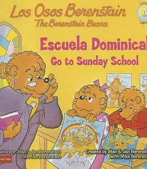 Los Osos Berenstain van a la escuela dominical / Go to Sunday School